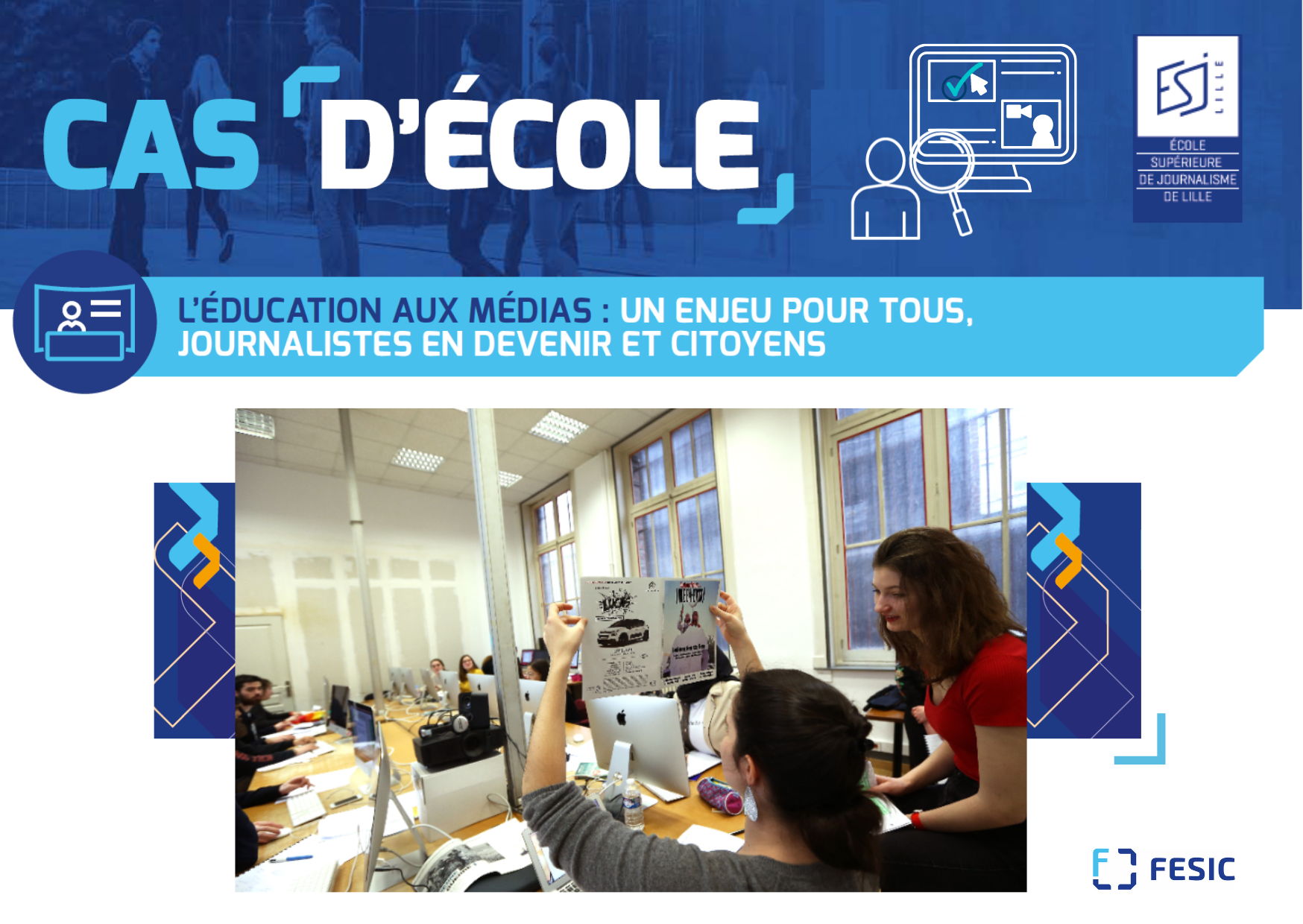 Les [cas d’école] FESIC : l’éducation aux médias comme enjeu démocratique par l’ESJ Lille